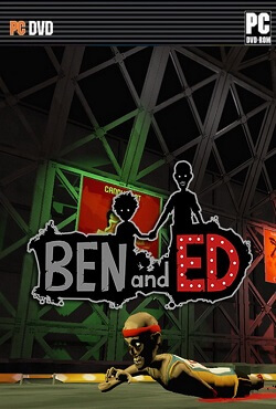 Ben and Ed Ben and Ed
